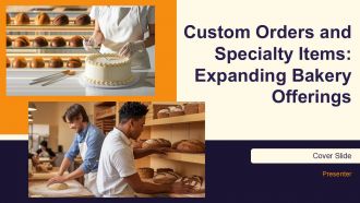 Custom Orders And Specialty Items Expanding Bakery Offerings PPT Graphics AT