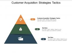 Customer acquisition strategies tactics ppt powerpoint presentation file introduction cpb