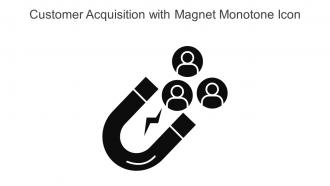Customer Acquisition With Magnet Monotone Icon In Powerpoint Pptx Png And Editable Eps Format