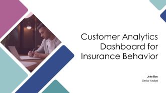 Customer Analytics Dashboard For Insurance Behavior PPT Structure AT