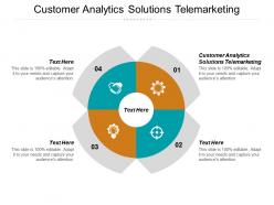 Customer analytics solutions telemarketing ppt powerpoint presentation gallery sample cpb