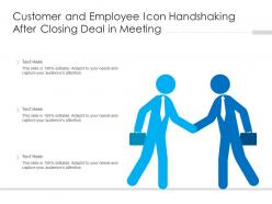 Customer and employee icon handshaking after closing deal in meeting