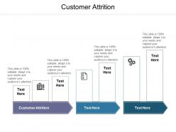 Customer attrition ppt powerpoint presentation model graphics cpb
