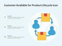 Customer available for product lifecycle icon