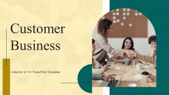 Customer Business PowerPoint PPT Template Bundles