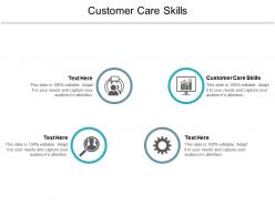 Customer care skills ppt powerpoint presentation outline slide portrait cpb