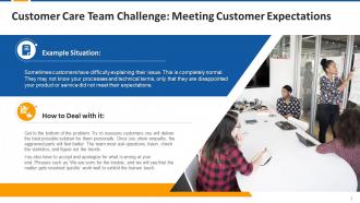 Customer Care Team Challenge Meeting Customer Expectations Edu Ppt