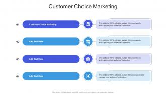 Customer Choice Marketing In Powerpoint And Google Slides Cpb