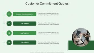 Customer Commitment Quotes In Powerpoint And Google Slides Cpb