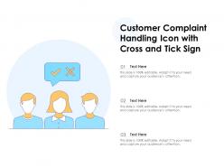Customer complaint handling icon with cross and tick sign