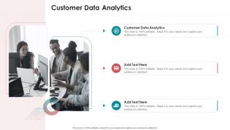 Customer Data Analytics In Powerpoint And Google Slides Cpb