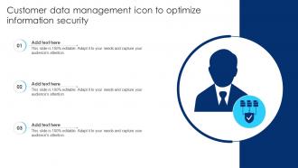 Customer Data Management Icon To Optimize Information Security