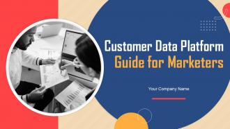 Customer Data Platform Guide For Marketers Powerpoint Presentation Slides MKT CD V