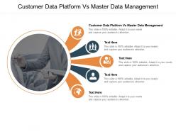 Customer data platform vs master data management ppt powerpoint slide cpb