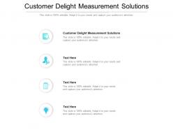Customer delight measurement solutions ppt powerpoint presentation infographic template cpb