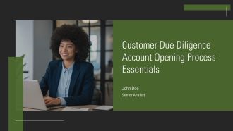 Customer Due Diligence Account Opening Process Essentials PPT Demonstration AT