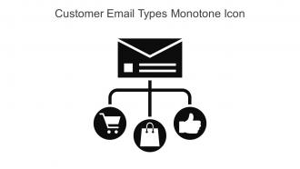 Customer Email Types Monotone Icon In Powerpoint Pptx Png And Editable Eps Format