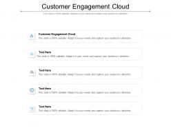 Customer engagement cloud ppt powerpoint presentation show background image cpb