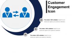Customer engagement icon example ppt presentation