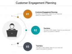 Customer engagement planning ppt powerpoint presentation model file formats cpb