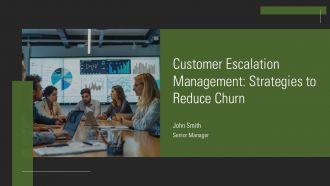Customer Escalation Management Strategies To Reduce Churn PPT Guidelines AT