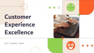 Customer Experience Excellence Powerpoint Ppt Template Bundles