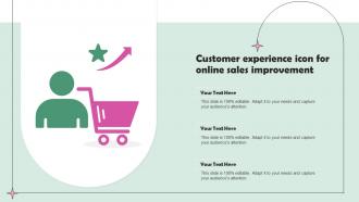 Customer Experience Icon For Online Sales Improvement