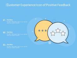 Customer Experience Icon Of Positive Feedback