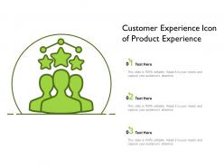 Customer experience icon of product experience
