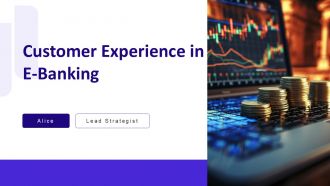 Customer Experience In E Banking PPT Guidelines AT