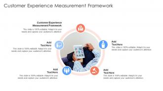 Customer Experience Measurement Framework In Powerpoint And Google Slides Cpb