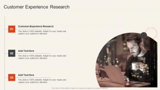 Customer Experience Research In Powerpoint And Google Slides Cpb