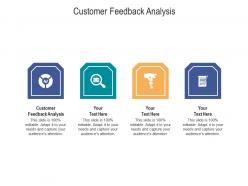 Customer feedback analysis ppt powerpoint presentation summary example cpb