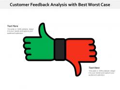Customer feedback analysis with best worst case
