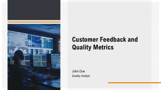 Customer Feedback And Quality Metrics PPT Sample AT