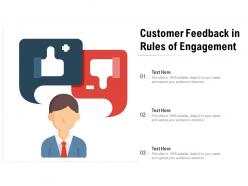 Customer Feedback In Rules Of Engagement