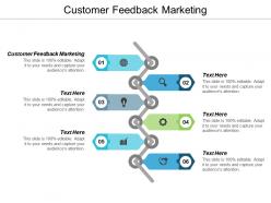 Customer feedback marketing ppt powerpoint presentation outline visuals cpb