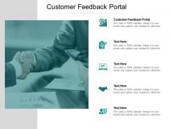 Customer feedback portal ppt powerpoint presentation layouts example cpb
