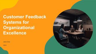 Customer Feedback Systems For Organizational Excellence PPT Template AT