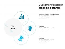Customer feedback tracking software ppt powerpoint presentation visual aids show cpb