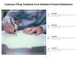 Customer filling feedback form related to product satisfaction