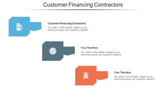 Customer Financing Contractors Ppt Powerpoint Presentation Summary Deck Cpb