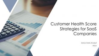 Customer Health Score Strategies For Saas Companies PPT Information AT