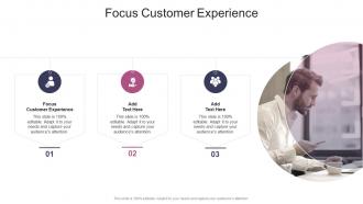 Customer Insights Focus Customer Experience In Powerpoint And Google Slides Cpb