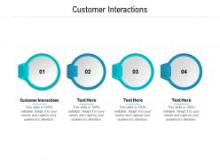 Customer interactions ppt powerpoint presentation outline smartart cpb