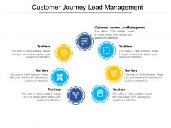 Customer journey lead management ppt powerpoint presentation inspiration cpb