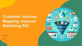 Customer Journey Mapping Improve Marketing ROI PPT Presentation AT