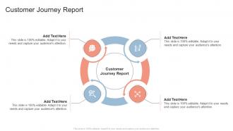 Customer Journey Report In Powerpoint And Google Slides Cpb