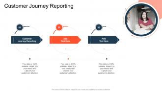 Customer Journey Reporting In Powerpoint And Google Slides Cpb
