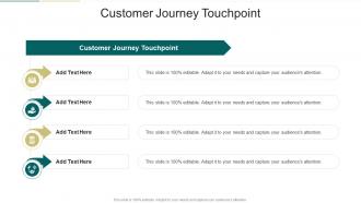 Customer Journey Touchpoint In Powerpoint And Google Slides Cpb